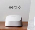 Eero最新路由器提供Wi-Fi 6连接 起价仅为129美元