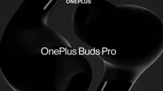 OnePlusBudsPro将配备自适应降噪和类似AirPodsPro的设计