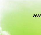 away怎么读（aw）