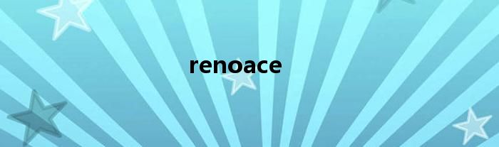 renoace