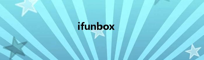 ifunbox