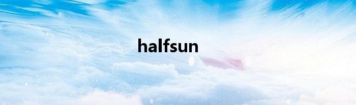 halfsun